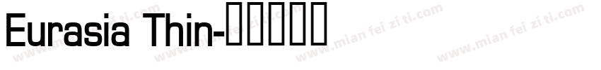Eurasia Thin字体转换